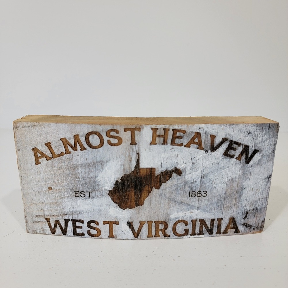 Almost Heaven West Virginia Rustic Reclaimed Wood Block Sign State Decor 1863